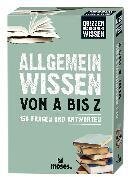 Quizzen & Wissen Allgemeinwissen von A bis Z