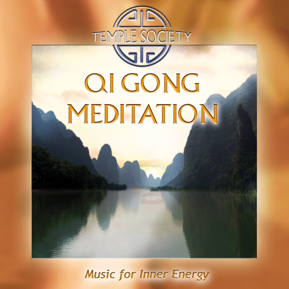 Temple Society - Qi Gong Meditation - Music For Inner Energy 2026 Reissue, Remastered