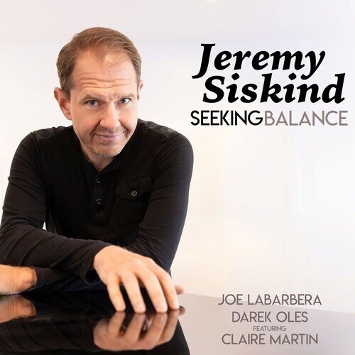 Jeremy Siskind - Seeking Balance Digipack