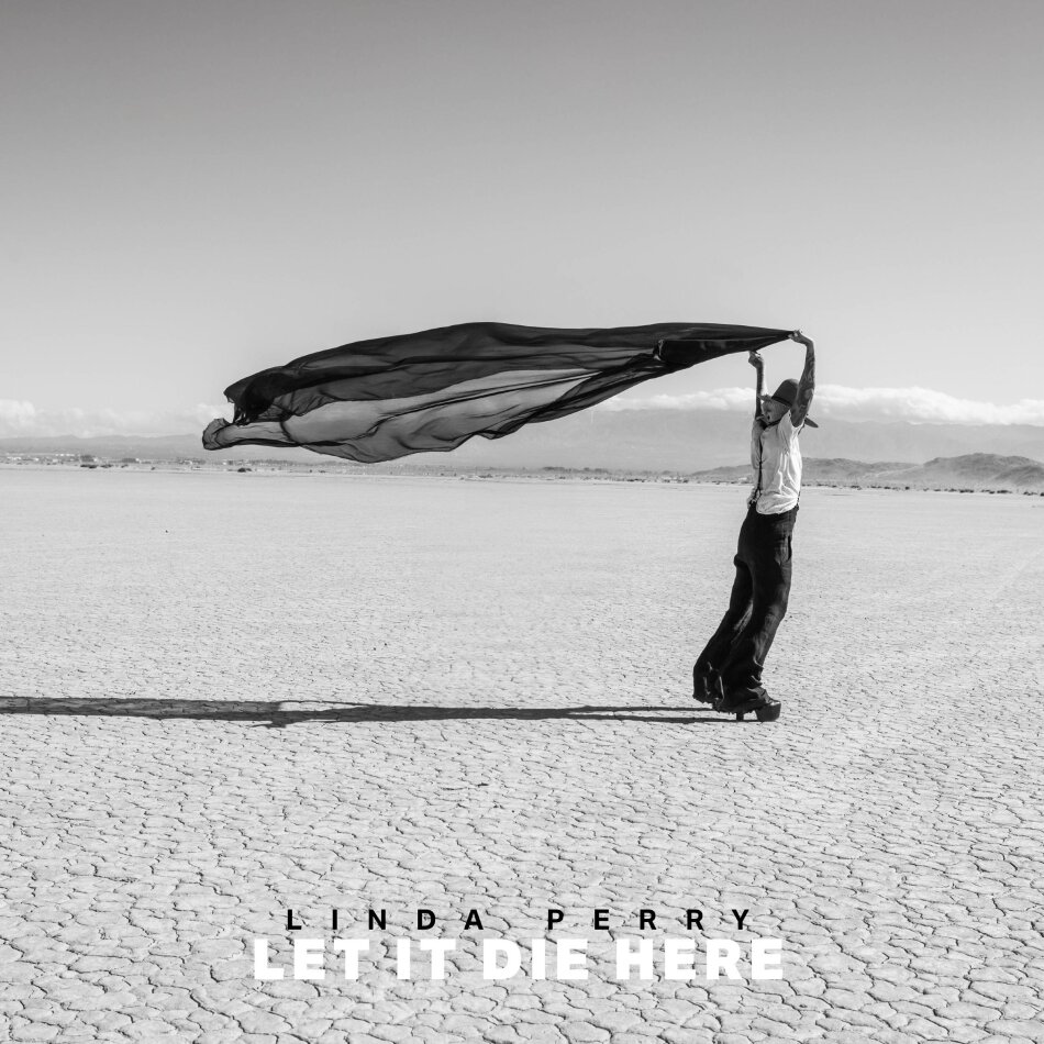 Linda Perry (4 Non Blondes) - Let It Die Here
