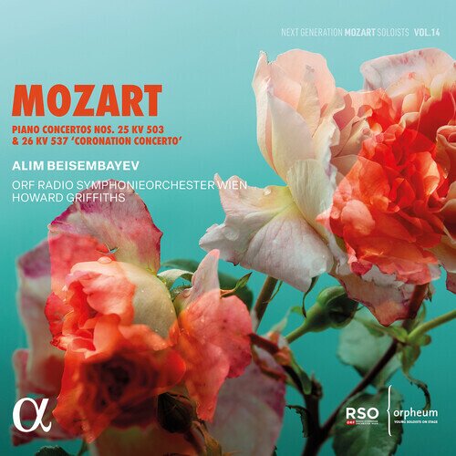 Wolfgang Amadeus Mozart (1756-1791), Howard Griffiths, Alim Beisembayev & ORF Radio-Symphonieorchester Wien - Piano Concertos Nos. 25 Kv 503 & 26 Kv 537 Coronation Concerto