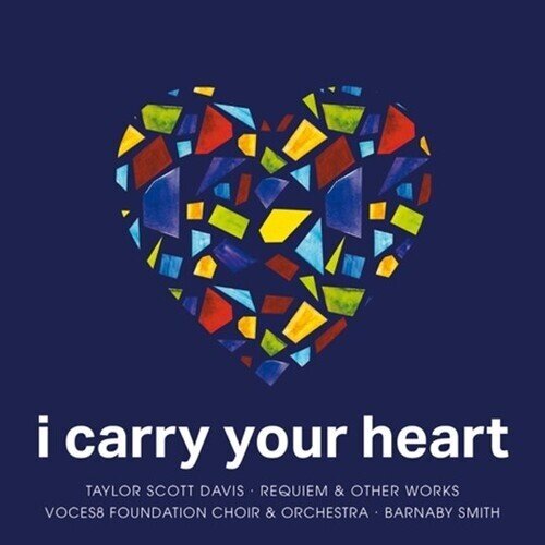 Voces8 Foundation Choir & Orchestra - I Carry Your Heart