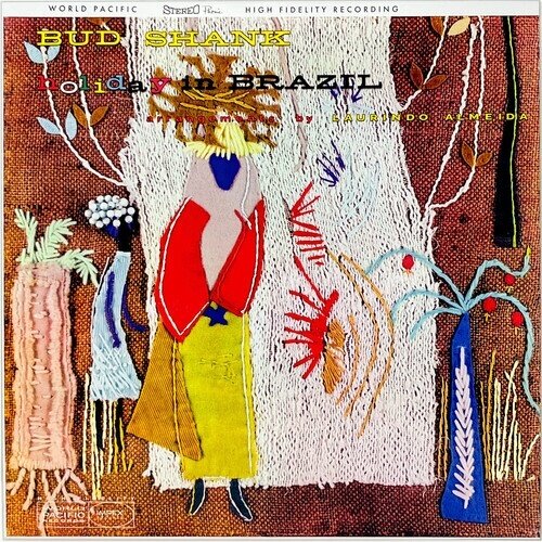 Shank Bud/Almeida L - Holiday In Brazil 2026 Reissue, Impex Records, Édition Deluxe, LP