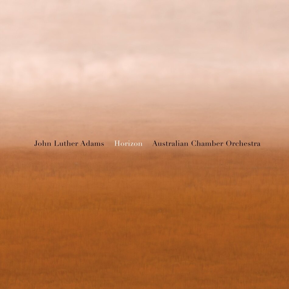 Australian Chamber Orchestra & John Luther Adams (*1953) - Horizon
