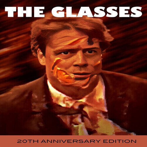 The Glasses (2006) Édition 20ème Anniversaire