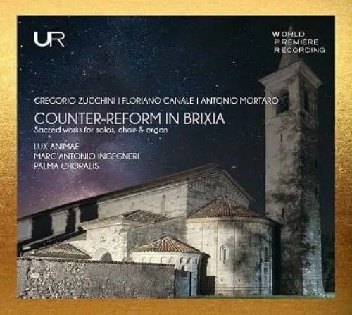 Lux Animae, Marc'Antonio Ingegneri (ca. 1535/36-1592), Gregorio Zucchini (1540-1615), Floriano Canale (1541-1616), … - Counter - Reform In Brixia