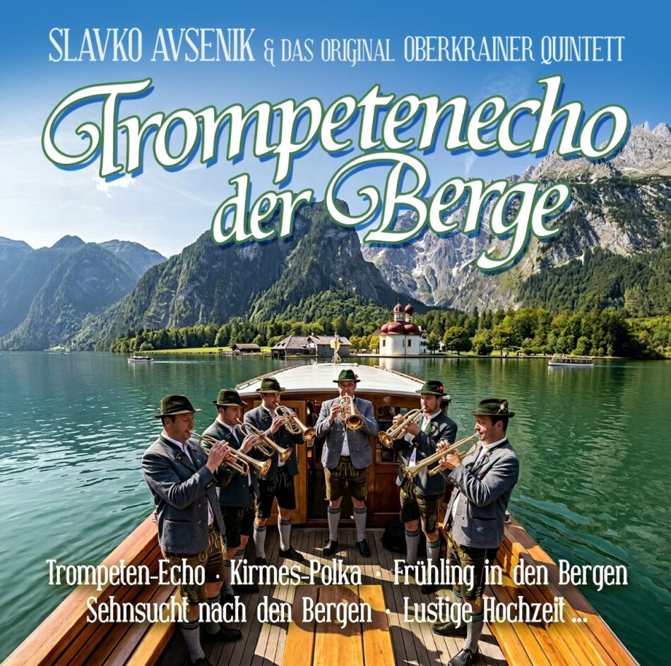 Slavko Avsenik & Original Oberkraine Quintett - Trompetenecho Der Berge