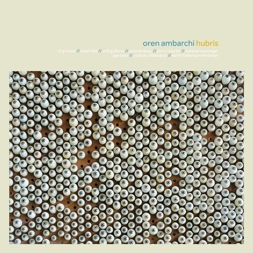 Oren Ambarchi - Hubris 2026 Reissue, Black Truffle, 10th Anniversary Edition, Remastered