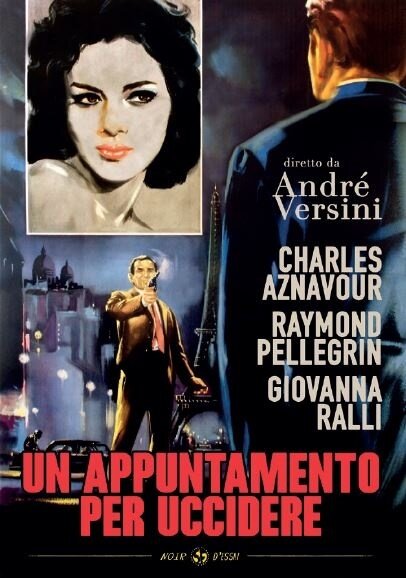 Un appuntamento per uccidere (1962) Noir d'Essai, n/b