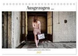 Ausgezogen ... (Tischkalender 2027 DIN A5 quer) - CALVENDO Monatskalender