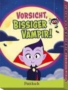 Vorsicht - bissiger Vampir!