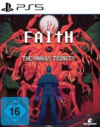 FAITH - The Unholy Trinity