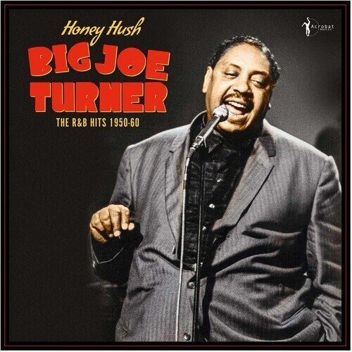 Big Joe Turner - Honey Hush: The R&B Hits 1950-60 LP