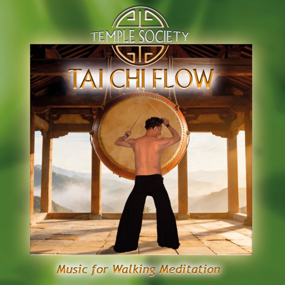 Temple Society - Tai Chi Flow - Music for Walking Meditation