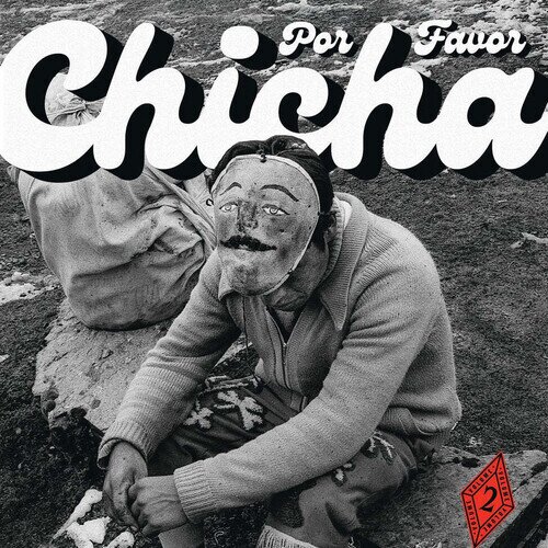 Chicha Por Favor Volume 2 - Grooves From Difa LP