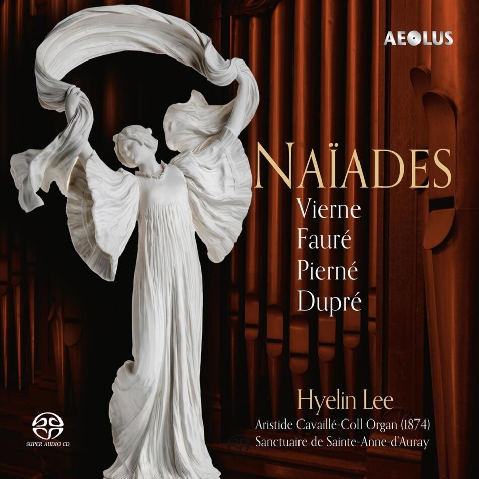 Louis Vierne (1870-1937), Gabriel Fauré (1845-1924), Gabriel Pierné (1863-1937) & Hyelin Lee - Naïades Hybrid SACD