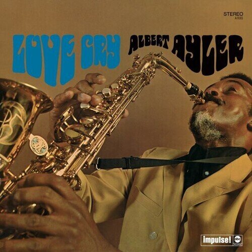 Albert Ayler - Love Cry Japan Edition, 2026 Reissue, Universal Japan, Hybrid SACD