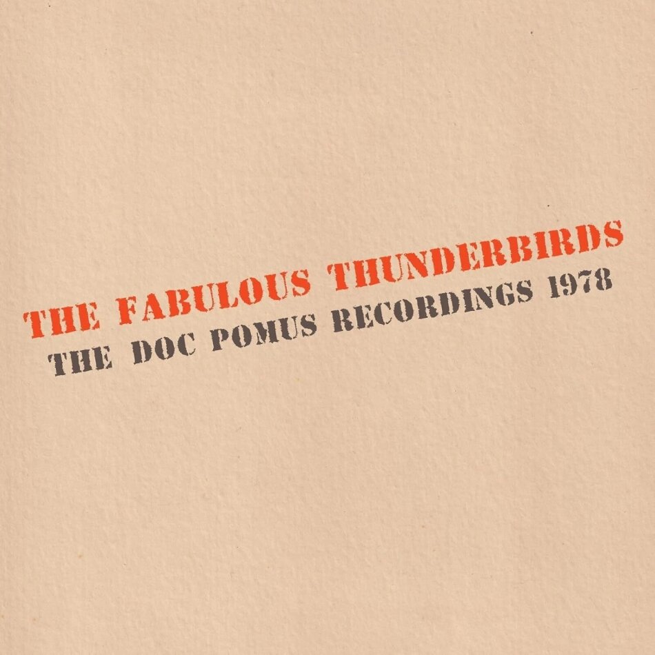 The Fabulous Thunderbirds - Doc Pomus Recordings 1978