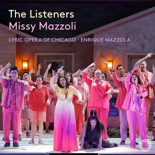 Lyric Opera of Chicago, Missy Mazzoli & Enrique Mazzola - Listeners