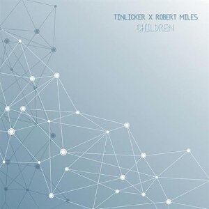 Tinlicker X Robert Miles - Children 12" Maxi