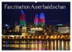Faszination Aserbaidschan (Wandkalender 2027 DIN A2 quer) - CALVENDO Monatskalender
