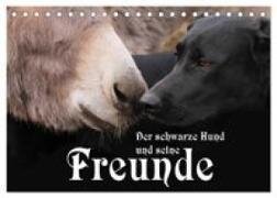 Der schwarze Hund und seine Freunde (Tischkalender 2027 DIN A5 quer) - CALVENDO Monatskalender