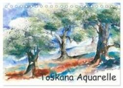 Toskana Aquarelle (Tischkalender 2027 DIN A5 quer) - CALVENDO Monatskalender