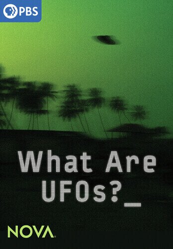 What Are UFO's? NOVA