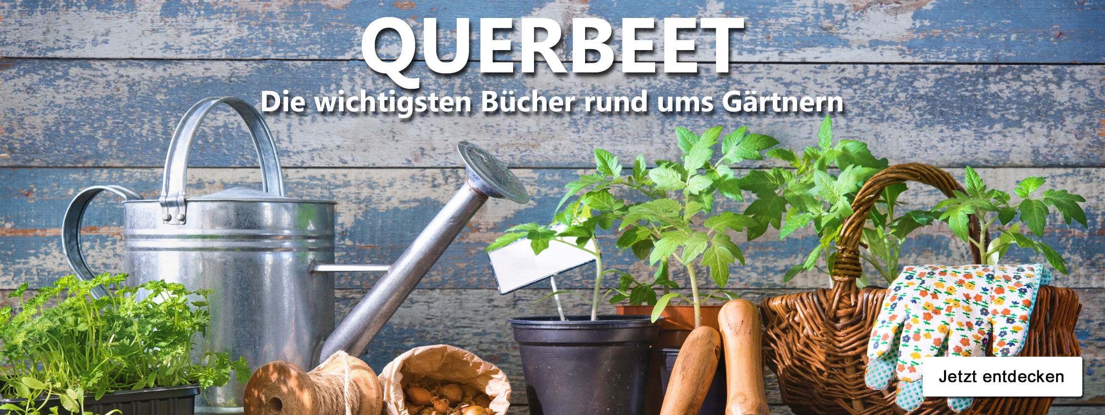 Gärtnern querbeet
